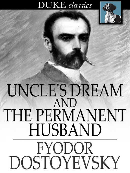Titeldetails für Uncle's Dream and The Permanent Husband nach Fyodor Dostoyevsky - Verfügbar